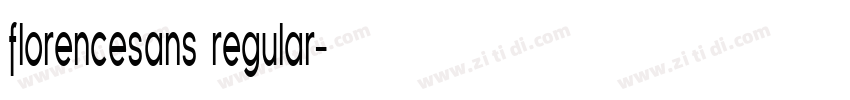 florencesans regular字体转换